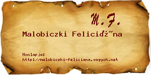 Malobiczki Feliciána névjegykártya